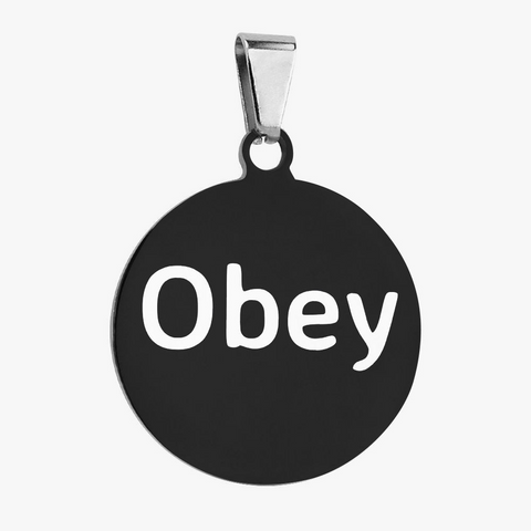 "Obey" - Round Pet Tag / Collar